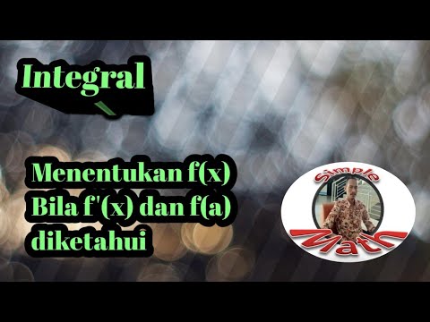 integral | Menentukan f(x) bila f'(x) dan f(a) diketahui