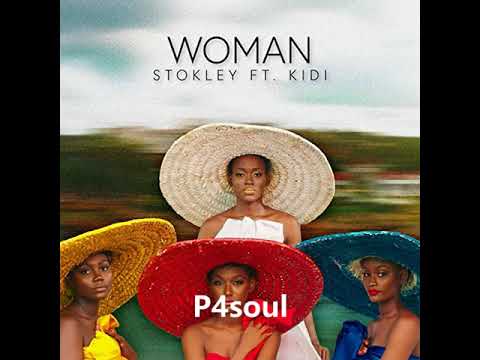 Stokley Feat KIDI - Woman