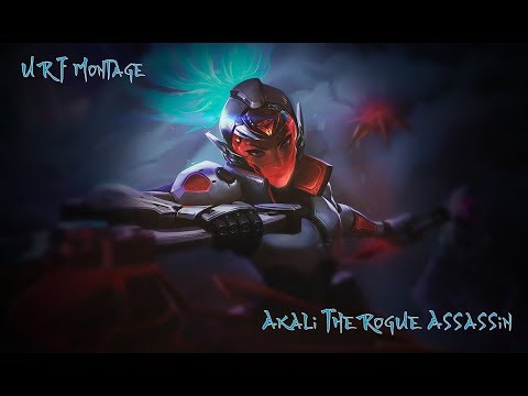 |URF| Akali - The Rogue Assassin Montage