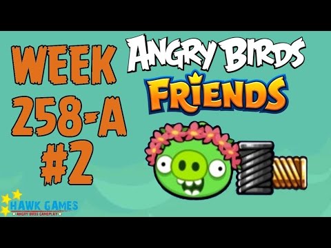 Angry Birds Friends - Spring Has Sprung! Tournament Week 258-1 level 2