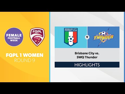 FQPL 1 Women R9 - Brisbane City vs. SWQ Thunder Highlights