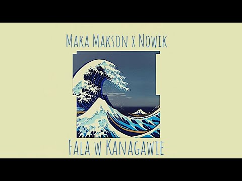 Maka Makson - Fala w Kanagawie (beat Nowik, cuts DJ Cutahead)