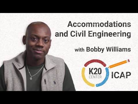 K20 ICAP - Accommodations and Civil Engineering