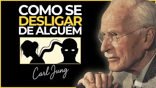 Como se desconectar emocionalmente de alguém – Segundo Carl Jung