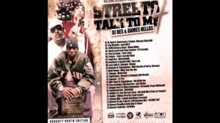 DJ Des & Dames Nellas - Streets Talk To Me 4 (Naughty North Edition) [Full Mixtape]