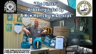 "The Pinter" Craft Beer Home Brew Kit New Concept Unboxing, Measuremets & Set Up- From Greater Good