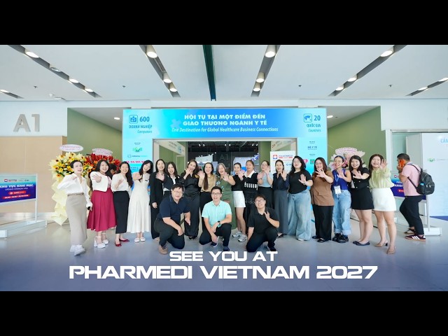 PHARMEDI VIETNAM 2026 | HÀNH TRÌNH 3 NGÀY KẾT...