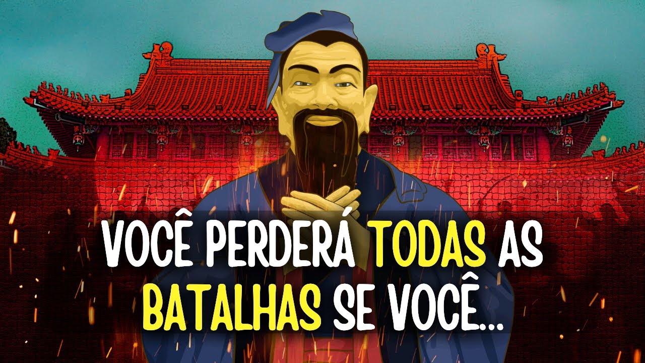 VENÇA TODAS AS BATALHAS - A arte da GUERRA // Sun Tzu (24 Lições)