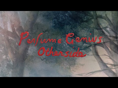 Perfume Genius - Otherside (Official Lyric Video)