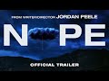 NOPE | Official Trailer | Experience It In IMAX®