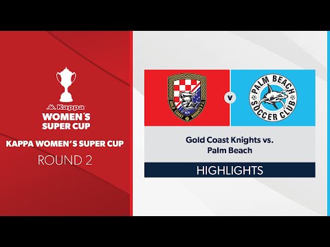 Kappa Women's Super Cup R2 - Gold Coast Knights vs. Palm Beach