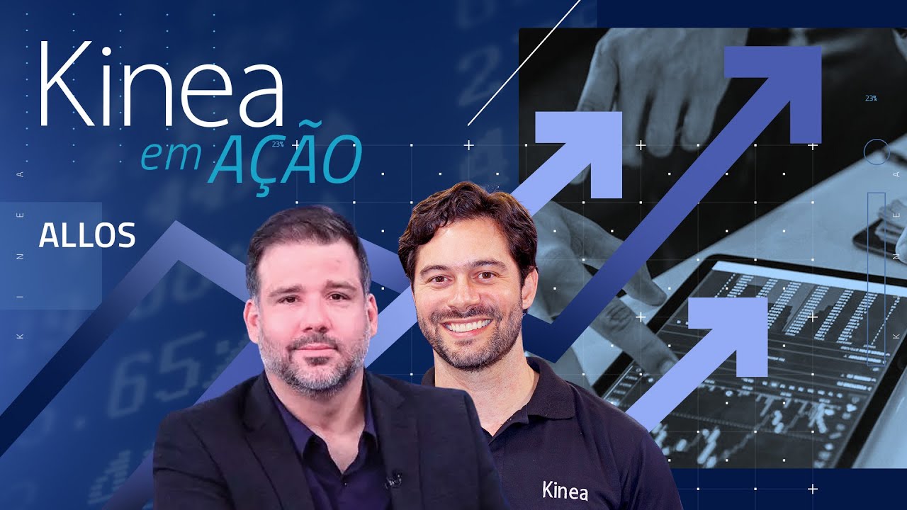 Kinea em Ação #10 | Allos
