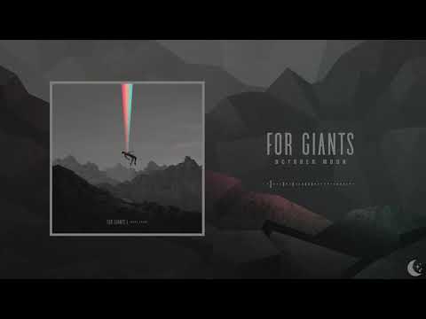 For Giants - October Moon