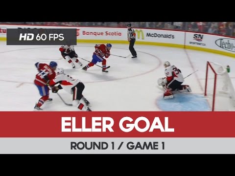 Lars Eller Goal (1) - Round 1 / Game 1 - Ottawa Senators vs Montreal Canadiens 15-04-2015