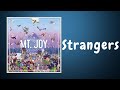 Mt Joy Strangers Lyrics