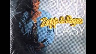 ZAPP &amp; ROGER   SLOW &amp; EASY