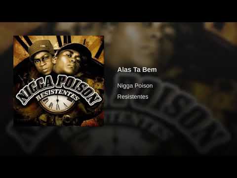 Nigga Poison - Alas Ta Bem (2006)