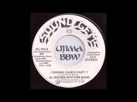 AL BROWN RHYTHM BAND   I Wanna Dance Part 1   SOUND GEMS RECORDS   1975