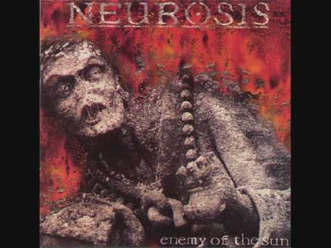 Neurosis Enemy of the Sun