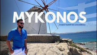 O que fazer em Mykonos, nas praias, hotéis e quanto custa a viagem