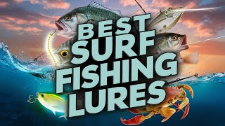 ⭕ Top 5 Best Surf Fishing Lures 2025 [Review and Guide]