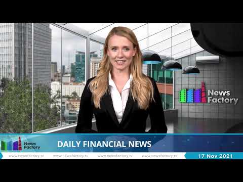 News Factory - Daily financial news 17-11-2021.mp4