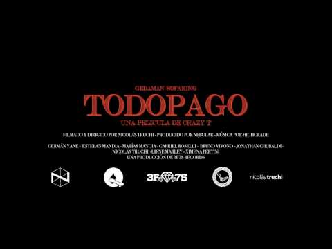 GEDAMAN SOFAKING | TODO PAGO (VIDEO OFICIAL)