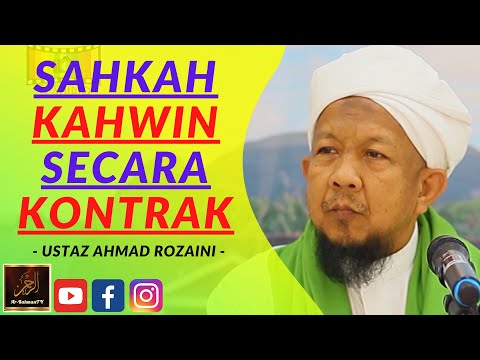 Ustaz Ahmad Rozaini - SAHKAH KAHWIN SECARA KONTRAK