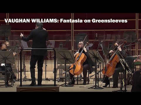 Ralph Vaughan Williams: Fantasia on Greensleeves