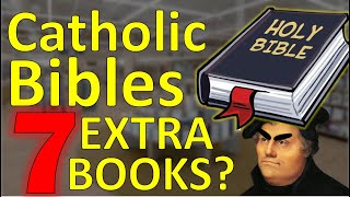 Do Catholic Bibles have 7 extra books