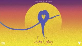 Preston Harris - Love Crazy