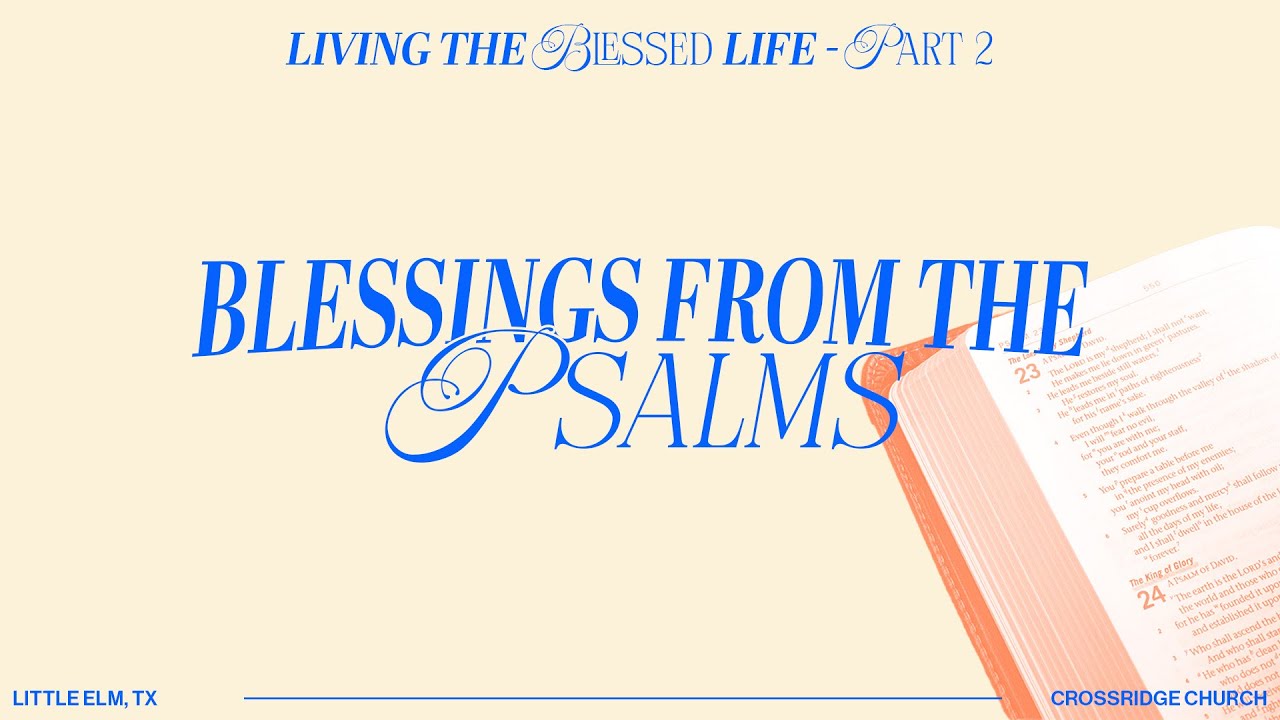 Living the Blessed Life - Part 2