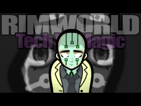The Very Lonely Android | Rimworld: Tech VS Magic #8