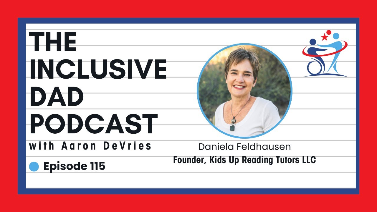 Inclusion Starts with Literacy: Eye Reading & Ear Reading with Daniela Feldhausen - Episode 115