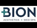 Welcome to Bion Aesthetics and Med Spa