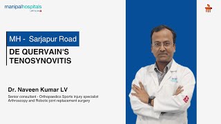 De Quervain's Tenosynovitis I Dr. Naveen Kumar LV I MHSR