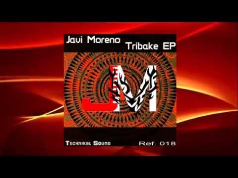 Javi Moreno   Tribake original mix video promo