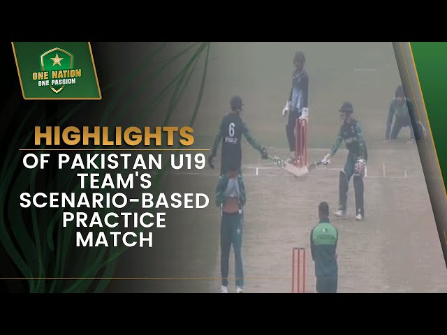 Highlights of Pakistan U19 Team’s Scenario-Based Practice Match at Gaddafi Stadium, Lahore