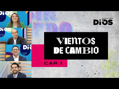 VayaconDiosEp. 773 - Vientos de cambio 1