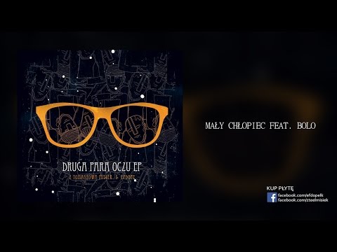 04. Z Tomaszowa Misiek x Efdope - Mały chłopiec feat. Bolo [DRUGA PARA OCZU EP]