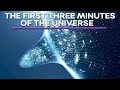The First Three Minutes A More Modern View Of The Origin Of The Universe