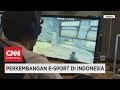 Terbaru Perkembangan E Sport di Indonesia, paling baru!