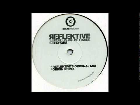 Reflektive feat Louise De Fraine - Echoes (Origin Remix)