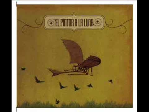 EL PINTOR A LA LUNA  -Canción para el alma del viento-