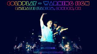 Coldplay - Warning Sign (Emirates Stadium 01.06.2012)