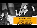 Kabaret Tey Cały Program S TYŁU SKLEPU 24 06 1980 Rok 8K 50 Klatek Sek Stereo Słuchawki