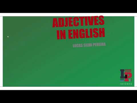 Adjetivos em ingles - Adjectives in english.