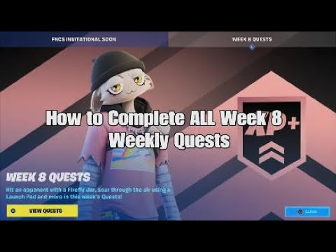 How to Complete ALL Fortnite Week 8 Weekly Quests - Challenge Guide & Tips
