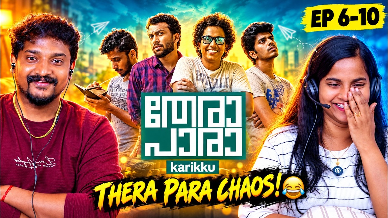 Thera Para Episodes 6–10 Reaction 😂 | Karikku Malayalam Web Series