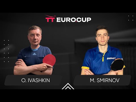 19:40 Oleksandr Ivashkin - Mykyta Smirnov 04.08.2024 | TT Euro.Cup Ukraine Star. TABLE 4